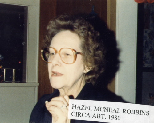 Hazel Marie McNeal Ribbins 1919-1985
wife of Raymond Enoch Robbins