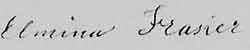 Signature of Elmira Sutliff Fraser